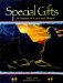 Special Gifts : In Search of Love and Honor cover
