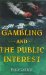 Gambling and the Public Interest cover