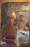 Love in the Age of Confusion [Click for larger image]