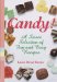 Candy : A Sweet Selection of Fun and Easy Recipes cover