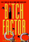 Bitch Factor cover
