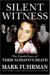 Silent Witness : The Untold Story of Terri Schiavo's Death cover