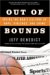 Out Of Bounds : Inside The Nba's Culture Of Rape, Violence, And Crime cover