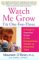 Watch Me Grow, I'm One-Two-Three : A Parent's Essential Guide to the Extraordinary Toddler to Preschool Years cover