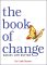 The Book of Change : Making Life Better cover