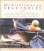 Mediterranean Vegetables : A Cook's ABC's of Vegetables and Their Preparation in Spain, France, Italy, Greece, Turkey, the Middle East, and North Africa, With More Than 200 auth cover