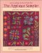 The Applique Sampler : Lessons in Applique cover