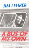 A Bus of My Own : A Memoir [Click for larger image]