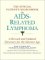 The Official Patient's Sourcebook on AIDS-Related Lymphoma: A Revised and Updated Directory for the Internet Age