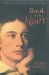 Book of the Heart : The Poetics, Letters, and Life of John Keats cover