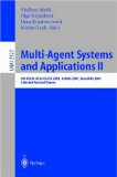 Multi-Agent Systems and Applications II : 9th Eccai-Acai/Easss 2001, Aemas 2001, Holomas 2001  Selected Revised Papers [Click for larger image]