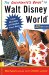The Cheapskate's Guide To Walt Disney World : Time-Saving Techniques and the Best Values in Lodging, Food, and Shopping cover