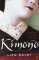 Kimono : Fashioning Culture cover