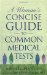 A Woman's Concise Guide To Common Medical Tests cover