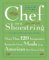 Chef on a Shoestring : More Than 120 Inexpensive Recipes for Great Meals from America's Best-Known Chefs cover