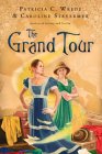 The Grand Tour : Being a Revelation of Matters of High Confidentiality and Greatest Importance, Including Extracts from the Intimate Diary of a Noblewoman and the Swor [Click for larger image]