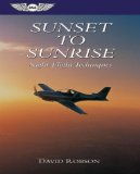 Sunset To Sunrise : Night Flight Techniques [Click for larger image]