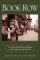 Book Row : An Anecdotal and Pictorial History of the Antiquarian Book Trade cover