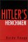  Hitler's Henchmen