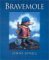 Bravemole cover