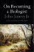 On Becoming a Biologist cover