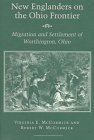 New Englanders on the Ohio Frontier : The Migration and Settlement of Worthington, Ohio [Click for larger image]