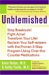Unblemished : Stop Breakouts! Fight Acne! Transform Your Life! Reclaim Your Self-esteem With The Proven 3-step Program Using Over-the-counter Medications cover