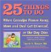 25 Things to Do When Grandpa Passes Away, Mom and Dad Get Divorced, or the Dog Dies : Activities to Help Children Suffering Loss or Change cover