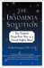 The Insomnia Solution : The Natural, Drug-Free Way To A Good Night's Sleep cover