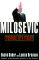  Milosevic: Portrait of a Tyrant