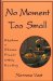 No Moment Too Small : Rhythms of Silence, Prayer, and Holy Reading cover