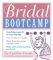  Bridal Bootcamp