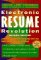 Electronic Resume Revolution : Create a Winning Resume for the New World of Job Seeking cover