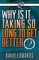 Why Is It Taking Me So Long to Get Better? : How God Renovates a Life cover