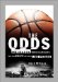 The Odds : One Season, Three Gamblers, and the Death of Their Las Vegas cover