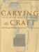 Carving As Craft : Palatine East and the Greco-Roman Bone and Ivory Carving Tradition cover