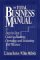 The Total Business Manual : A Step-By-Step Guide to Planning, Operating, and Evaluating Your Business cover
