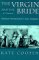 The Virgin and the Bride : Idealized Womanhood in Late Antiquity cover
