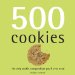 500 Cookies : The Only Cookie Compendium You'll Ever Need cover
