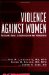Violence Against Women : A Physician's Guide to Identification and Management cover