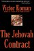 The Jehovah Contract : A Theological Suspense Novel cover