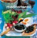 Mediterraneo : Delicious Dishes from the Mediterranean cover
