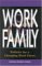Work and Family : Policies for a Changing Work Force cover