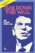 Tear Down This Wall : The Reagan Revolution--A National Review History cover