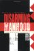 Disarming Manhood : Roots Of Ethical Resistance cover