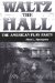 Waltz The Hall : The American Play Party cover