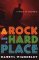  Rock and a Hard Place