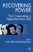 Recovering Power : The Conservatives in Opposition since 1867 cover