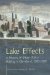 Lake Effects : A History Of Urban Policy Making In Cleveland, 1825-1929 cover