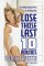  Lose Those Last Ten Pounds: The 28-Day Foolproof Plan to a Healthy Body